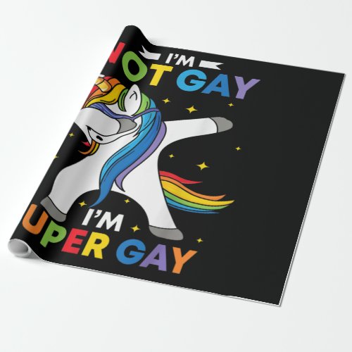 LGBT Dabbing Unicorn Im Not Gay Im Super Gay Pride Wrapping Paper