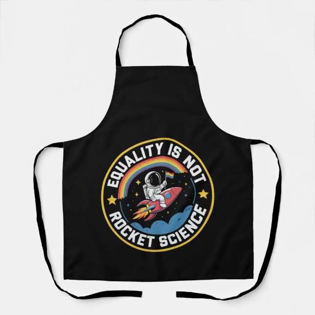 Lgbt Equality Not Rocket Science Pride Ally  Apron (Front)