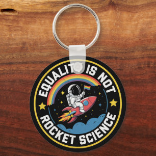 Lgbt Equality Not Rocket Science Pride Ally  Keychain