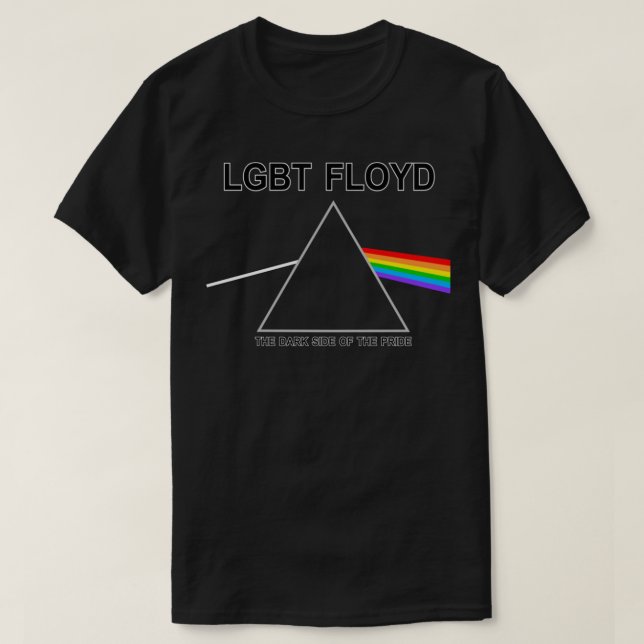 LGBT FLOYD, Dark Side of the Pride T-Shirt (Design Front)