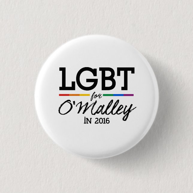 LGBT for O'Malley 2016 Pinback Button (Front)
