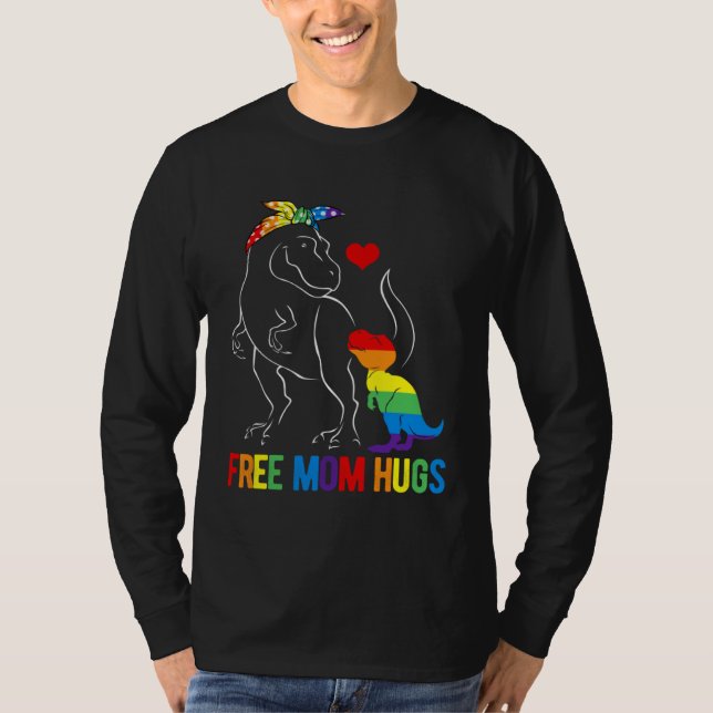 LGBT Free Mom Hugs Dinosaur Rex Mamasaurus Ally Ra T-Shirt (Front)