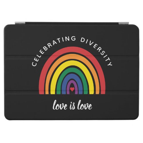 LGBT Gay Pride Celebrating Diversity Love Is Love iPad Air Cover