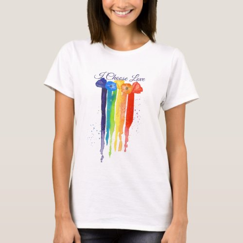 Lgbt Gay Pride Poppy Flower Rainbow Choose Love T_Shirt