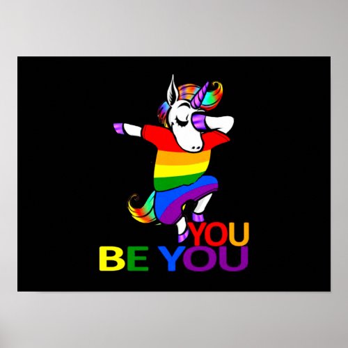 LGBT Gay Pride Rainbow Flag Gift _ Be You Poster