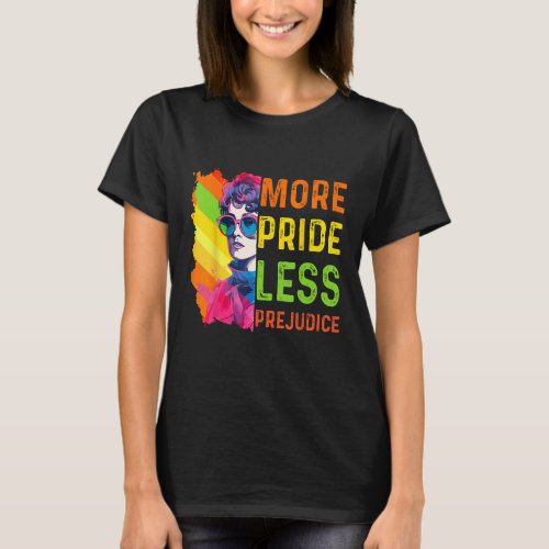 Lgbt Gay Proud Ally Pride Month More Pride Less Pr T_Shirt