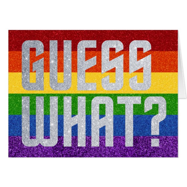 LGBT Glitter Guess What? Coming Out Card (Front Horizontal)