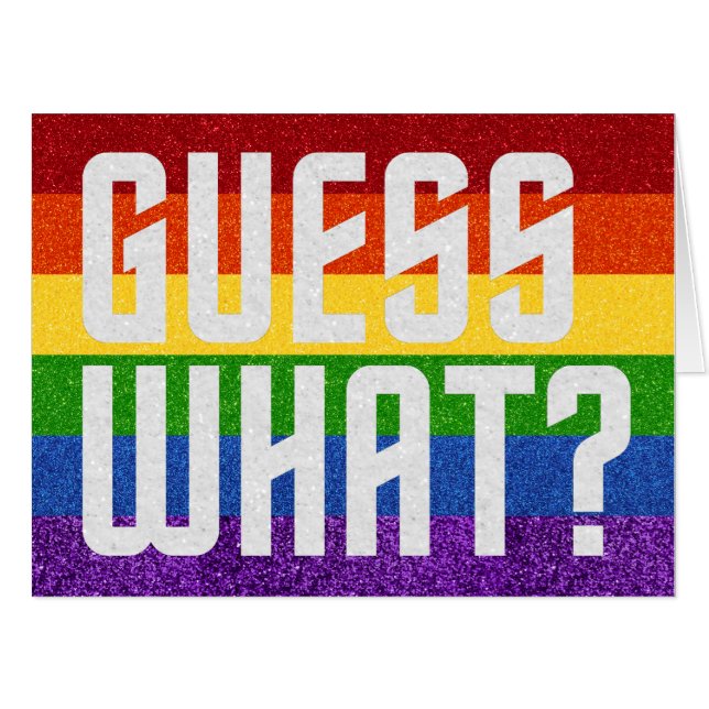 LGBT Glitter Guess What? Coming Out Card (Front Horizontal)