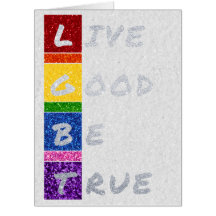 LGBT Glitter Live Good Be True Card