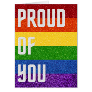 LGBT Glitter Proud Of You Card