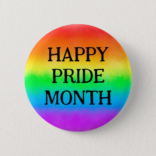 LGBT HAPPY PRIDE MONTH  Rainbow Flag              Button