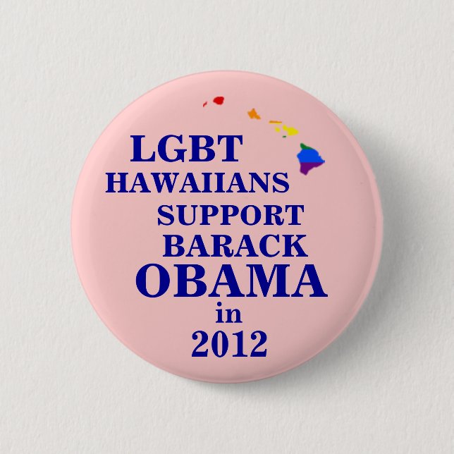 LGBT Hawaiians for Obama 2012 Button (Front)