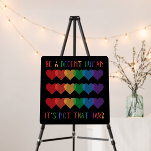 LGBT Heart Retro Be A Decent Human It's Not That Foam Board