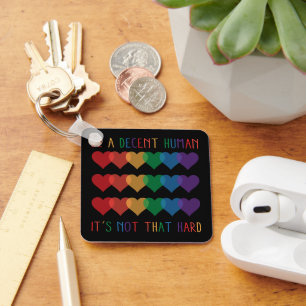 LGBT Heart Retro Be A Decent Human It's Not That Keychain
