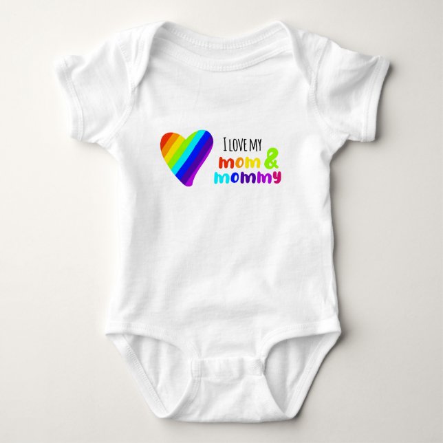 LGBT I love my mom and mommy Baby Bodysuit (Front)