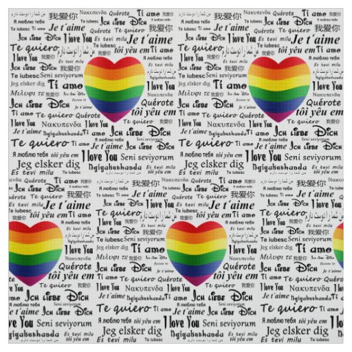 LGBT I Love You Fabric