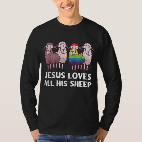 Lgbt Jesus Loves All His Sheep Christianity Gay Pr T_Shirt