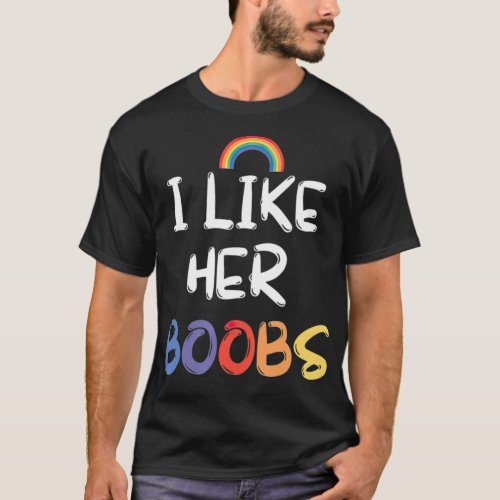 LGBT Lesbian Matching Couples Compliment I Like 2 T_Shirt