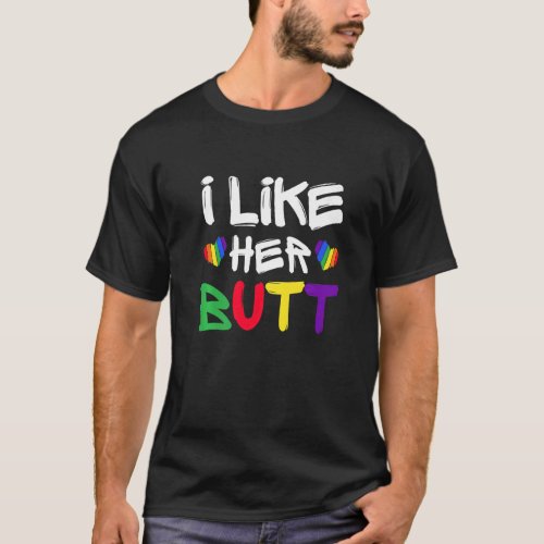 LGBT Lesbian Matching Couples Compliment I Like He T_Shirt