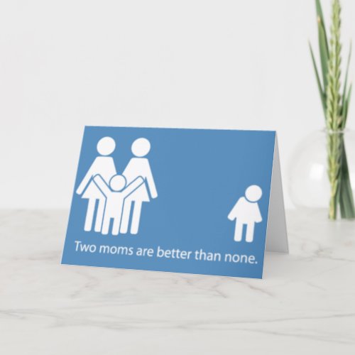 LGBT Lesbian Mothers Day Card
