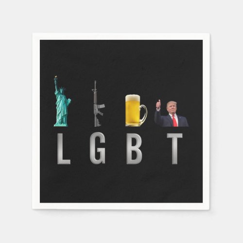 LGBT _ Liberty  Guns  Beer  Trump  6 Napkins