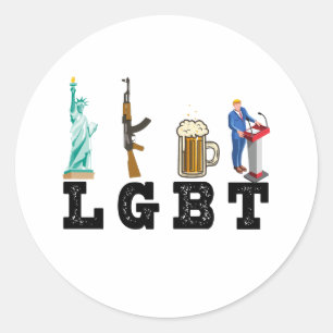 LGBT Liberty Guns Beer Trump Political Gift Classic Round Sticker