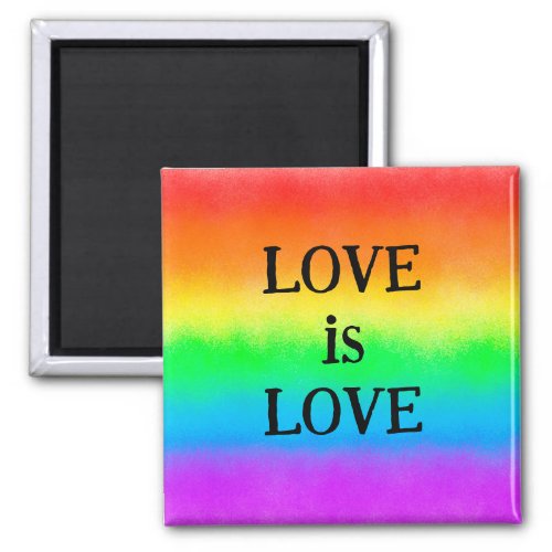LGBT LOVE is LOVE  Rainbow                        Magnet