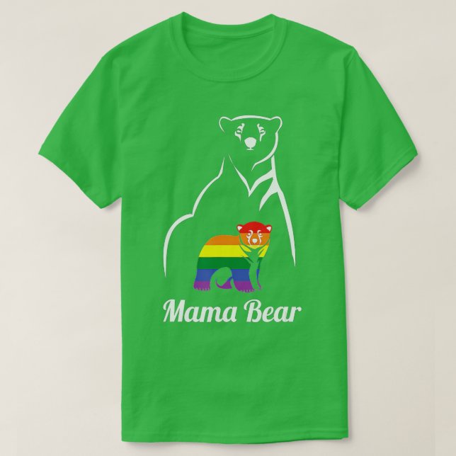 LGBT Mama Bear Gay Pride Equal Rights Rainbow  T-Shirt (Design Front)