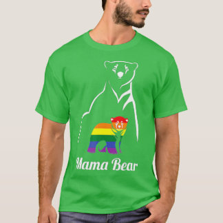 LGBT Mama Bear Gay Pride Equal Rights Rainbow  T-Shirt
