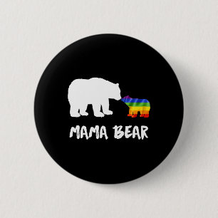 Lgbt Mama Bear Mom Lesbian Gay Biual Transgender  Button