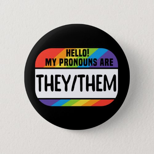 LGBT Name Tag Non_Binary Pronouns They Them Button