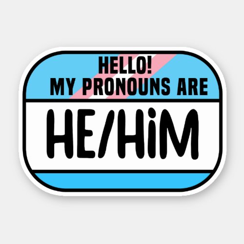 LGBT Name Tag Transgender Pronouns He Him Sticker