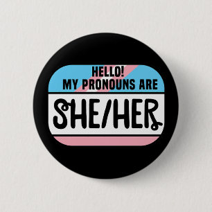 LGBT Name Tag Transgender Pronouns She Her Trans Button