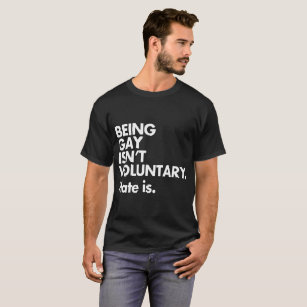 LGBT Pride Being Gay Isn_t Voluntary Anti Bullying T-Shirt