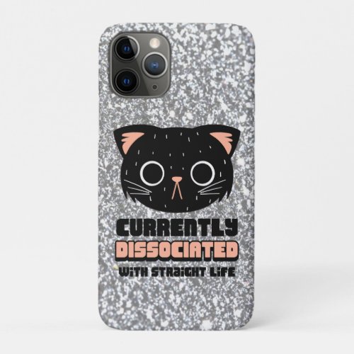 LGBT pride cat dissociated with straight life iPhone 11 Pro Case