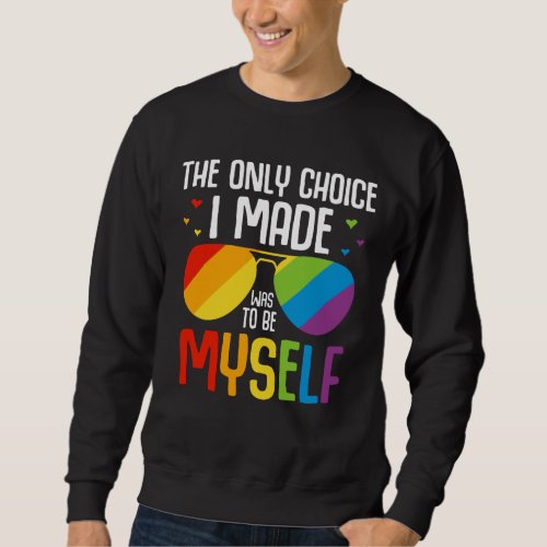LGBT Pride Colorful Rainbow Sunglasses Equal Right Sweatshirt