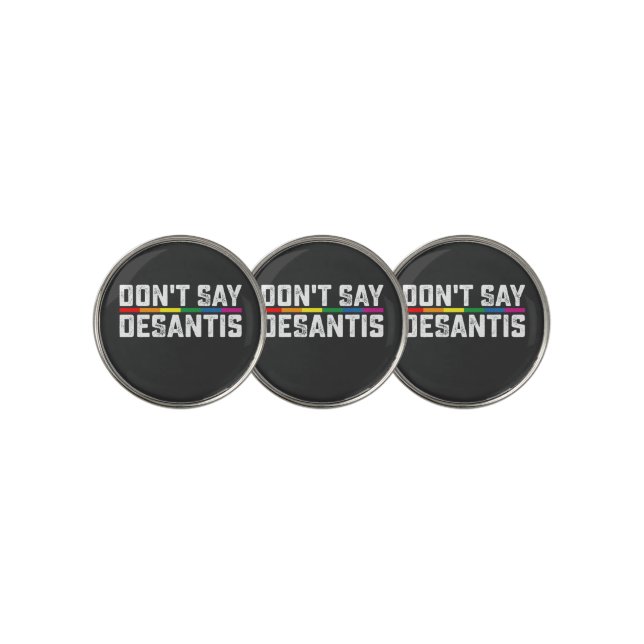 LGBT Pride Don't Say Desantis Gay Lesbian Golf Ball Marker (3 Up)