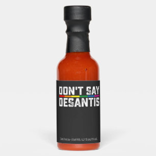 LGBT Pride Don't Say Desantis Gay Lesbian Hot Sauces