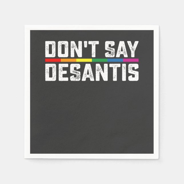 LGBT Pride Don't Say Desantis Gay Lesbian Napkins (Front)
