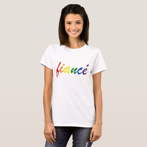 LGBT Pride Gay Lesbian Fiance Wedding Rainbow Text T_Shirt