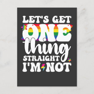 LGBT Pride Gay Lets Get One Thing Straight Im Not Invitation Postcard