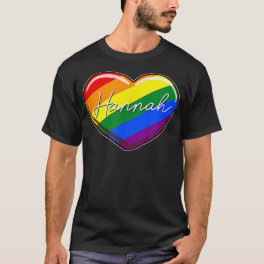 LGBT Pride Heart - First Name Hannah Rainbow Heart T-Shirt