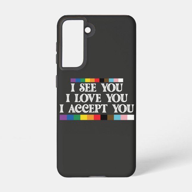 LGBT Pride I See Love Accept You Support Samsung Galaxy Case (Back)