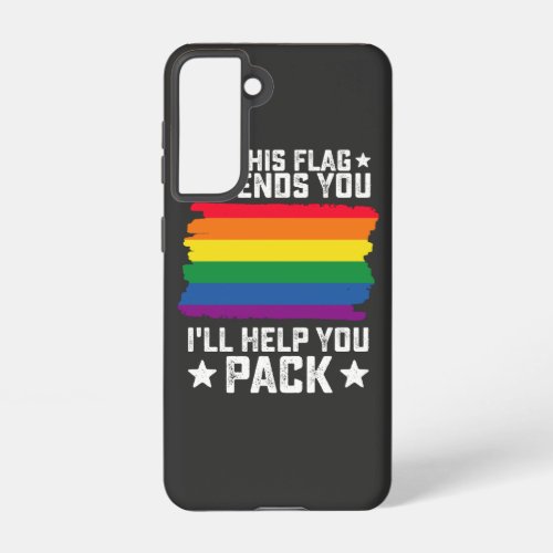 LGBT Pride If This Flag Offends You Ill Help You Samsung Galaxy S21 Case