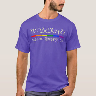 LGBT Pride Month Rainbow Flag Wehe People Means Ev T-Shirt