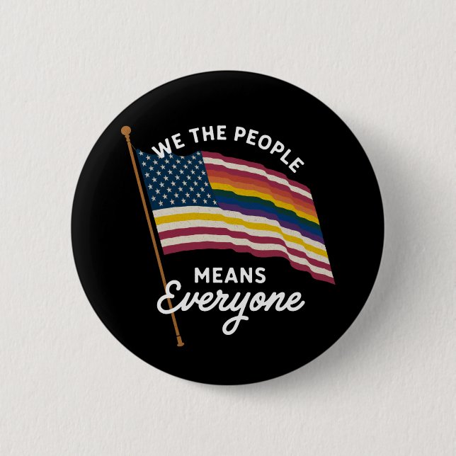 LGBT Pride Parade We The People Means Everyone  Button (Front)