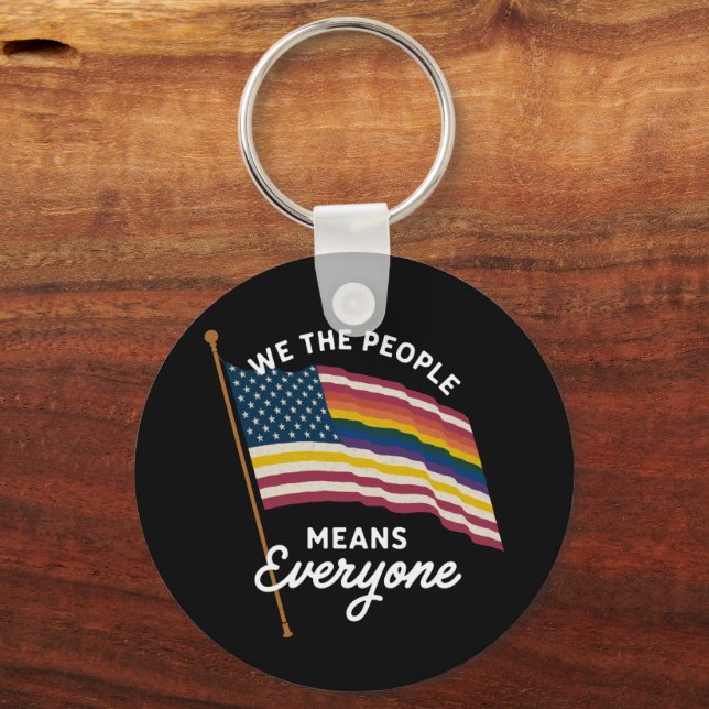 LGBT Pride Parade We The People Means Everyone  Keychain (Front)
