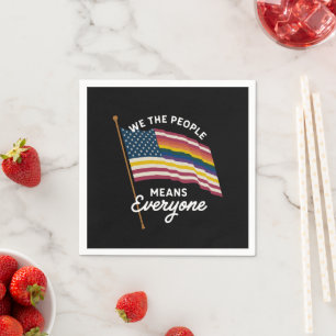LGBT Pride Parade We The People Means Everyone  Napkins