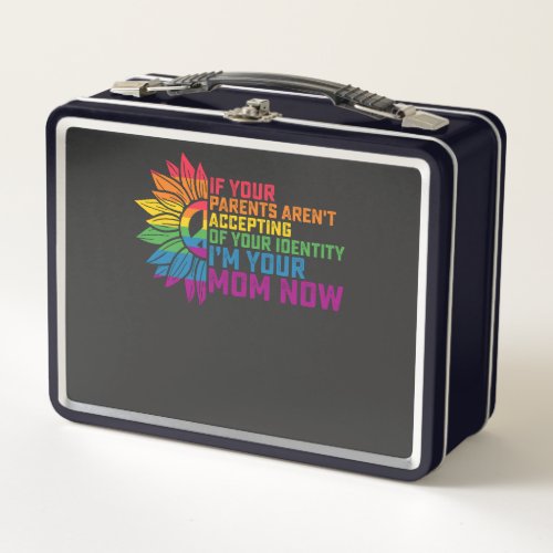 LGBT Pride Parents Accepting Im Your Mom Now Gay Metal Lunch Box