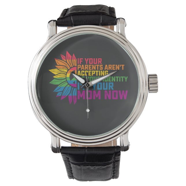 LGBT Pride Parents Accepting Im Your Mom Now Gay Watch (Front)